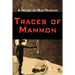 Traces of Mammon