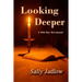 Looking Deeper: A 366 Day Devotional