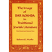 The Image of Bar Kokhba in Traditional Jewish Literature: False Messiah and National Hero