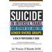 Suicide in Intersex, Trans and Other Sex and/or Gender Diverse Groups: A Health Professional's Guide