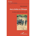 Awra Amba en Éthiopie: Une utopie socialiste entre mythe et réalité