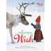 The Christmas Wish: A Christmas Book for Kids