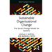 Sustainable Organizational Change: The Social Change Model for Systems
