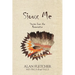 Sioux Me: Stories from the Reservation
