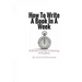 How to Write a Book In a Week: A Writer's Guide To Meeting a Deadline