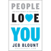 People Love You: The Real Secret to Delivering Legendary Customer Experiences