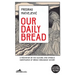 Our Daily Bread: Its Cultural and Religious Significance throughout History