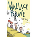 Wallace the Brave