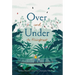Over and Under the Rainforest