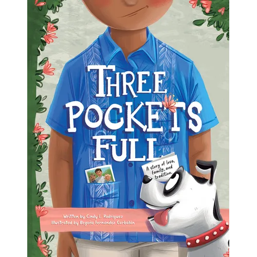 Three Pockets Full: A Story of Love, Family, and Tradition