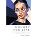 Hungry for Life: A Memoir Unlocking the Truth Inside an Anorexic Mind