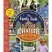 The Family Guide to Outdoor Adventures: 30 Wilderness Activities to Enjoy Nature Together!
