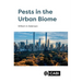 Pests in the Urban Biome