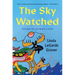 The Sky Watched: Poems of Ojibwe Lives