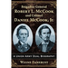 Brigadier General Robert L. McCook and Colonel Daniel McCook, Jr.: A Union Army Dual Biography
