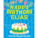 Happy Birthday Elias - The Big Birthday Activity Book: (Personalized Children's Book)