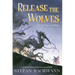 Release the Wolves