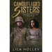 Camouflaged Sisters: Stories of Strength and Resilience in Military Transition