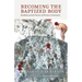 Becoming the Baptized Body