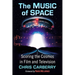 The Music of Space: Scoring the Cosmos in Film and Television