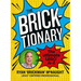 The Bricktionary: Brickman's Ultimate Lego A-Z