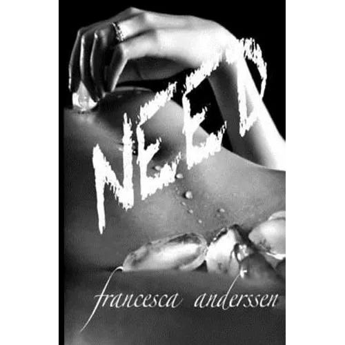 Need: A powerful story of love and romance, interwoven with domination and submission