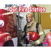 Our Fire Station