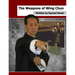 The Weapons of Wing Chun