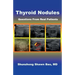 Thyroid Nodules: Questions From Real Patients
