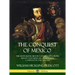 The Conquest of Mexico: The Seven Book History of Hernan Cortes, Mayan and Mexican Civilization, Complete in One Volume