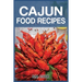 Cajun Food Recipes: Cajun Cookbook for Beginners, Quick and Easy