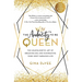 The Audacity to Be Queen: The Unapologetic Art of Dreaming Big and Manifesting Your Most Fabulous Life