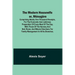 The Modern Housewife or, Ménagère; Comprising Nearly One Thousand Receipts, for the Economic and Judicious Preparation of Every Meal of the Day, with