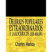 Delirios Populares Extraordinarios y La Locura de Las Masas / Extraordinary Popular Delusions and the Madness of Crowds