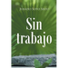 Sin trabajo