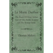 Le Morte Darthur; The Book of King Arthur and of His Noble Knights of the Round Table