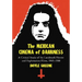 The Mexican Cinema of Darkness: A Critical Study of Six Landmark Horror and Exploitation Films, 1969-1988