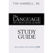 The Language of a Next Level Leader - Study Guide: Discovering the Leader Within You