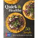 Quick & Healthy: 50 Simple Delicious Recipes for Every Day