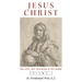 Jesus Christ (His Life, His Teaching, and His Work): Vol. 1
