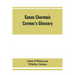 Sanas Chormaic. Cormac's glossary