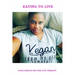 Eating To Live - My Vegan Journey