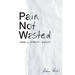 Pain Not Wasted