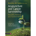 Acupuncture and Cancer Survivorship: Recovery, Renewal, and Transformation