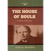 The House of Souls