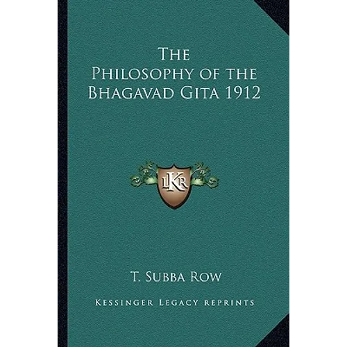 The Philosophy of the Bhagavad Gita 1912