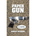Paper Gun: Crossing the Line Is Easy, Getting Back Is the Hard Part