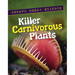 Killer Carnivorous Plants