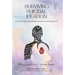 Surviving Suicidal Ideation: From Therapy to Spirituality and the Lived Experience