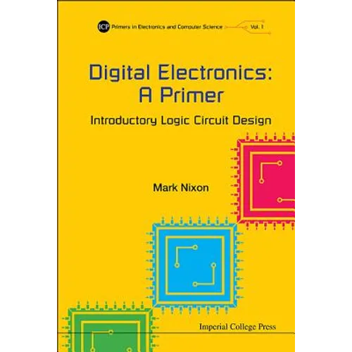 Digital Electronics: A Primer